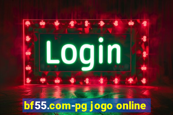 bf55.com-pg jogo online