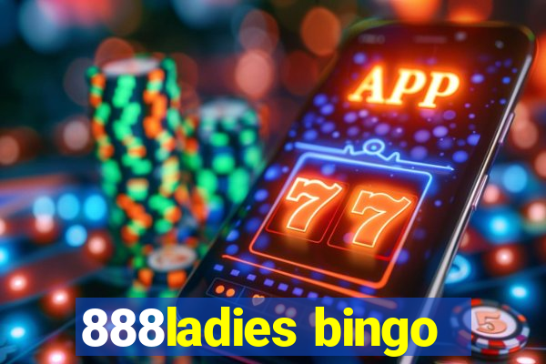 888ladies bingo