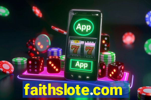 faithslote.com