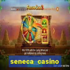 seneca casino niagara falls