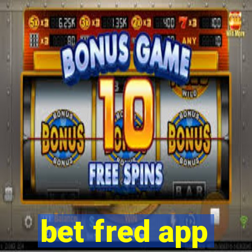 bet fred app