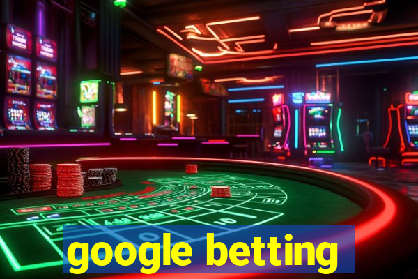 google betting