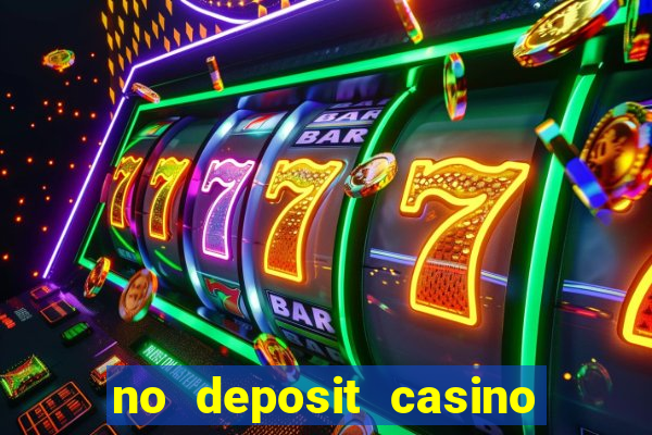 no deposit casino free money