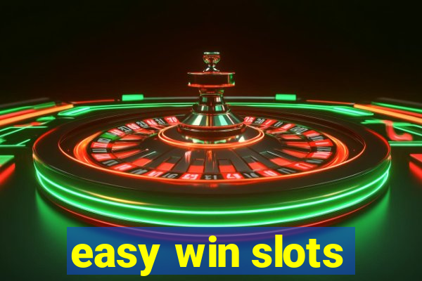 easy win slots