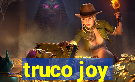 truco joy