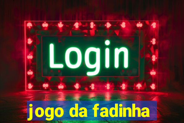 jogo da fadinha