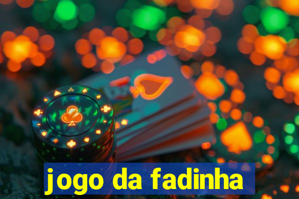 jogo da fadinha