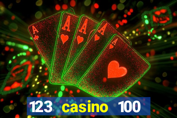 123 casino 100 free spins no deposit