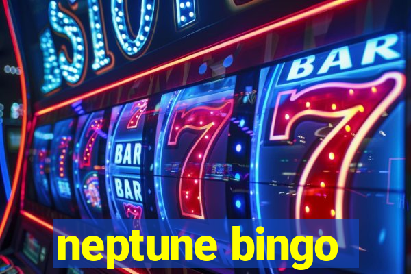 neptune bingo