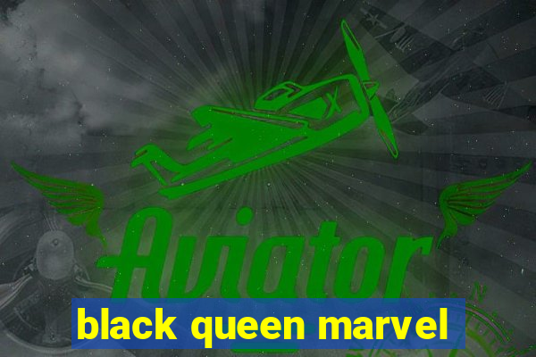 black queen marvel