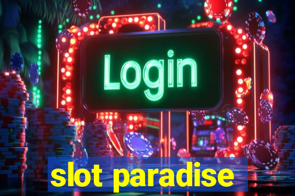 slot paradise