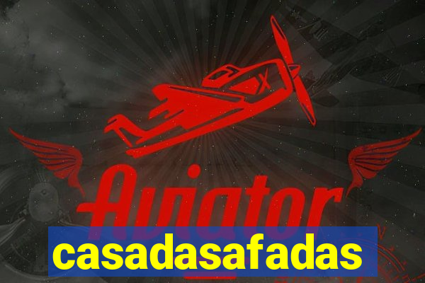 casadasafadas