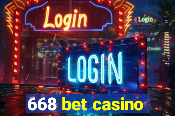 668 bet casino