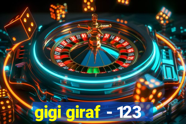 gigi giraf - 123