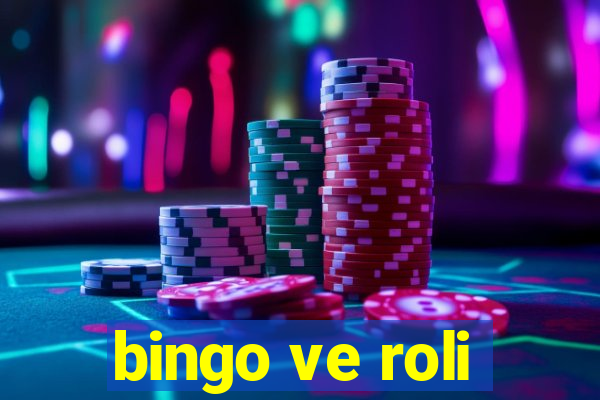 bingo ve roli