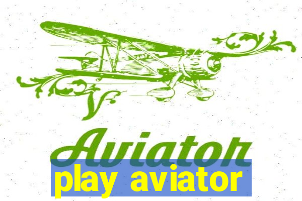 play aviator