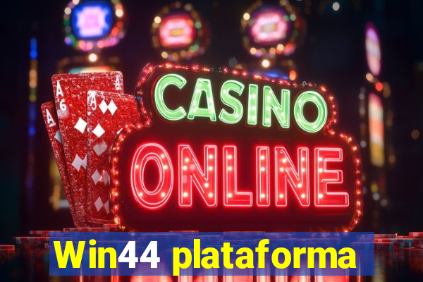 Win44 plataforma