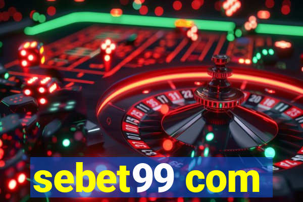 sebet99 com