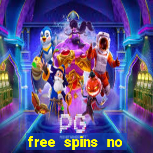 free spins no deposit slots