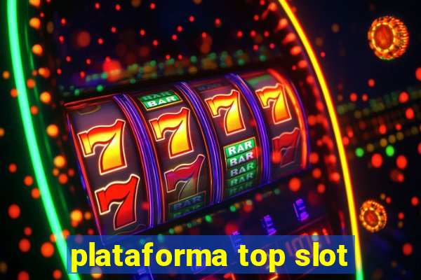 plataforma top slot