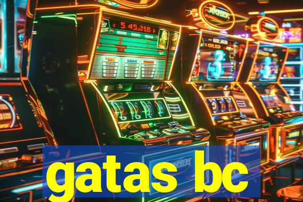 gatas bc