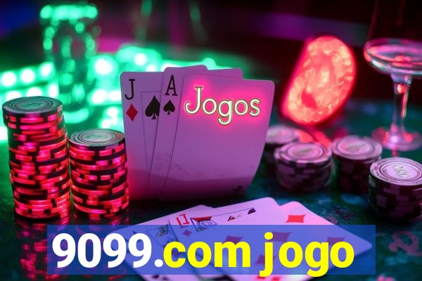 9099.com jogo