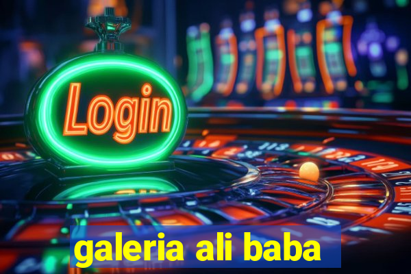 galeria ali baba