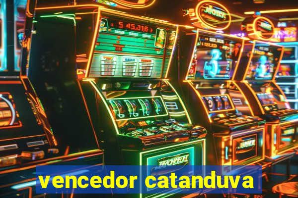 vencedor catanduva