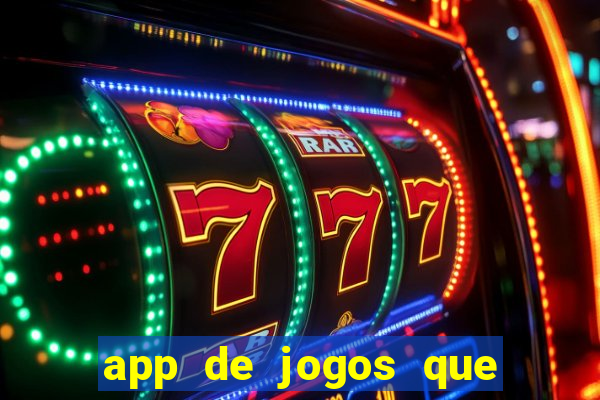 app de jogos que pagam de verdade