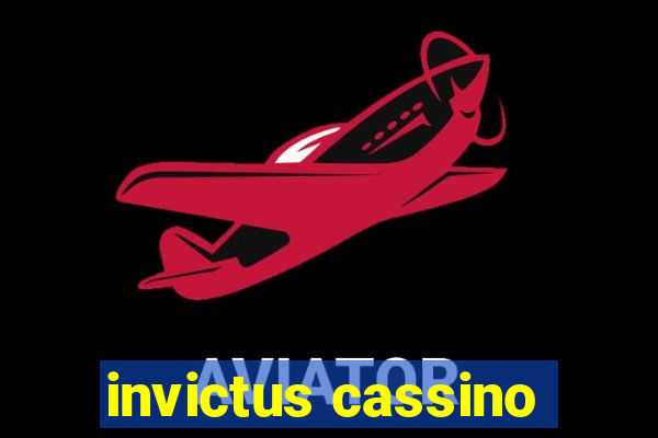 invictus cassino