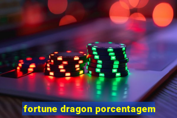 fortune dragon porcentagem