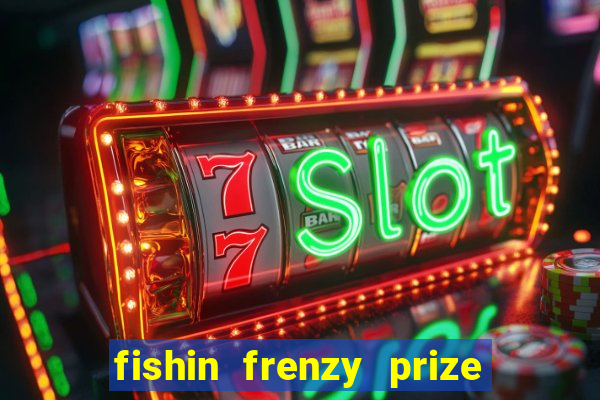 fishin frenzy prize lines slot