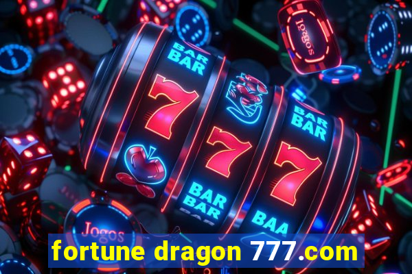 fortune dragon 777.com