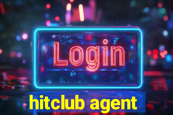 hitclub agent