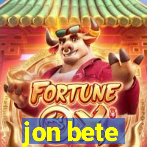 jon bete