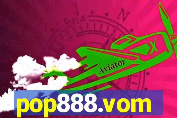 pop888.vom