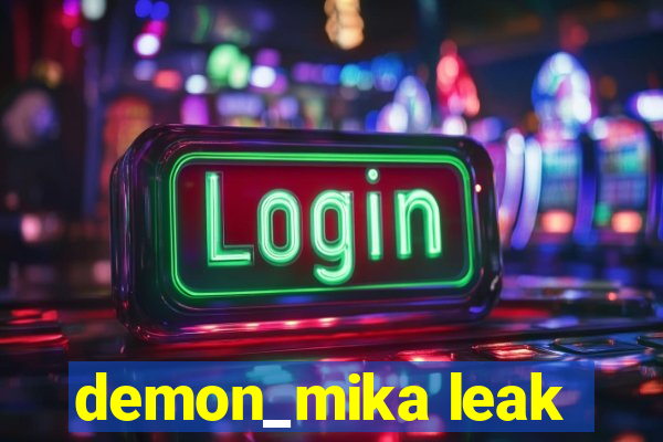 demon_mika leak