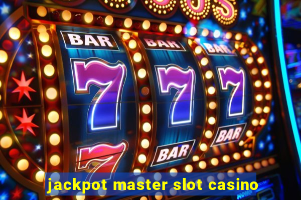 jackpot master slot casino