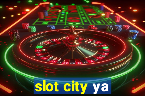 slot city уа