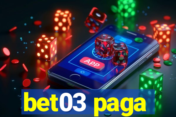 bet03 paga