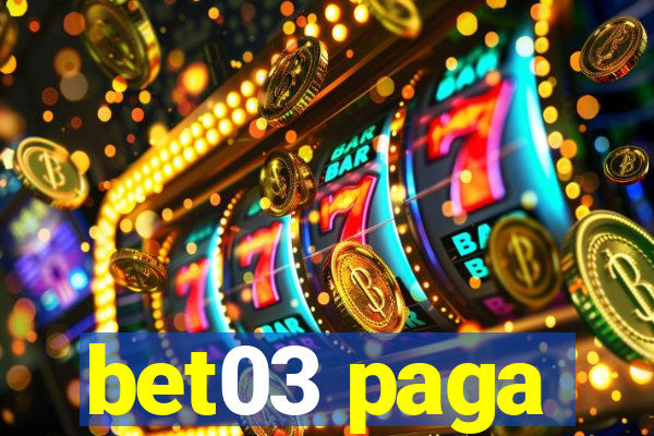 bet03 paga