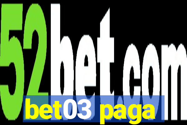 bet03 paga