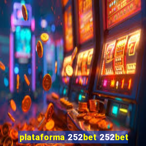 plataforma 252bet 252bet