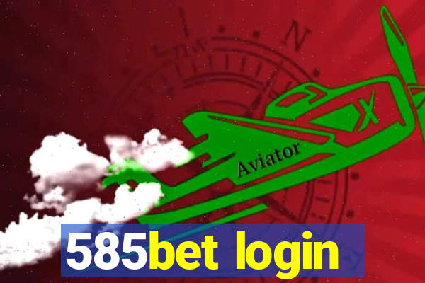 585bet login