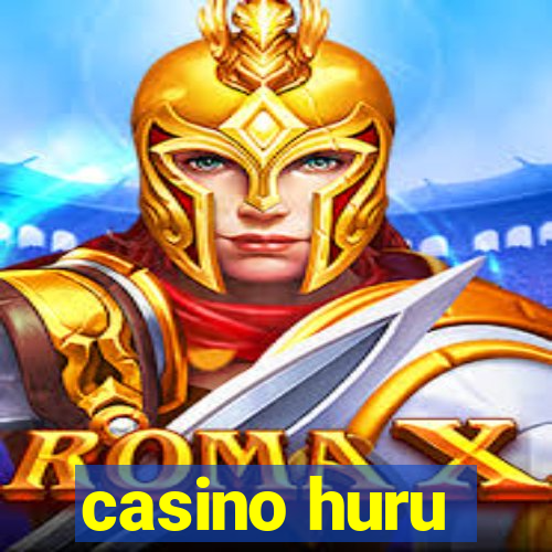 casino huru