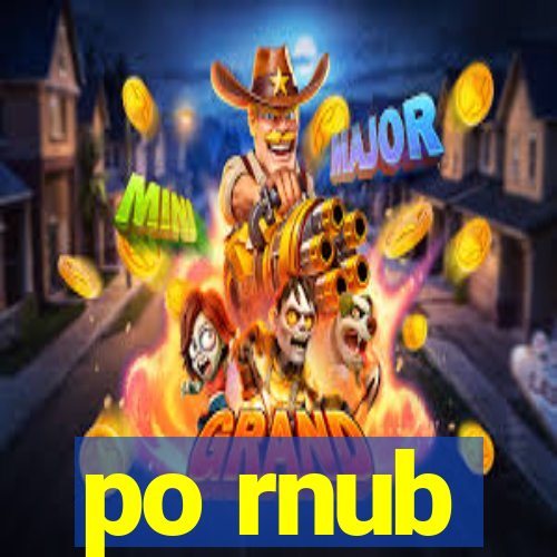 po rnub