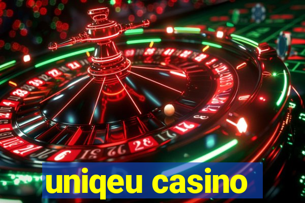 uniqeu casino