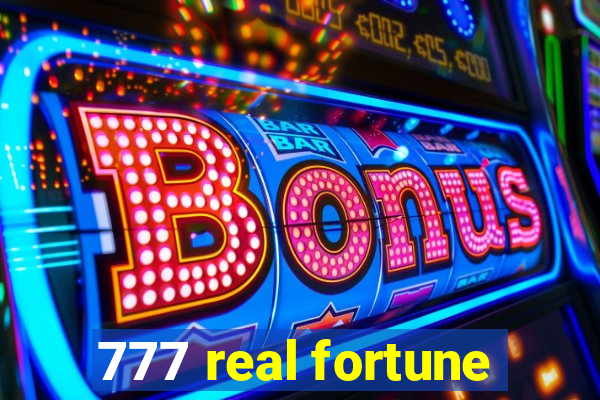 777 real fortune