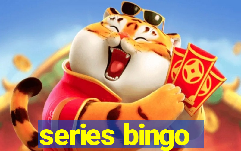 series bingo