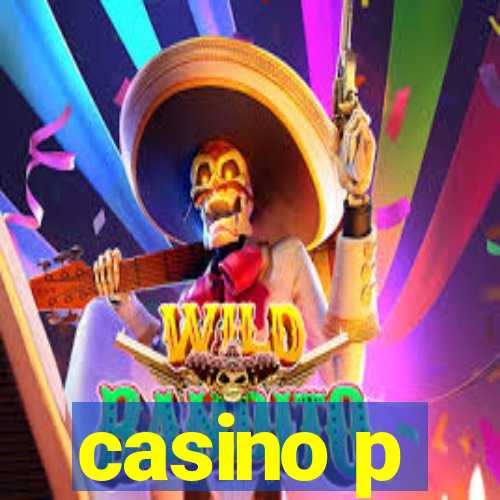 casino p